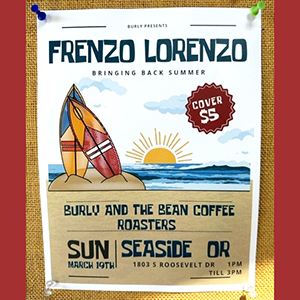 Frenzo Lorenzo live music poster at Burly & the Bean Coffee Roasters